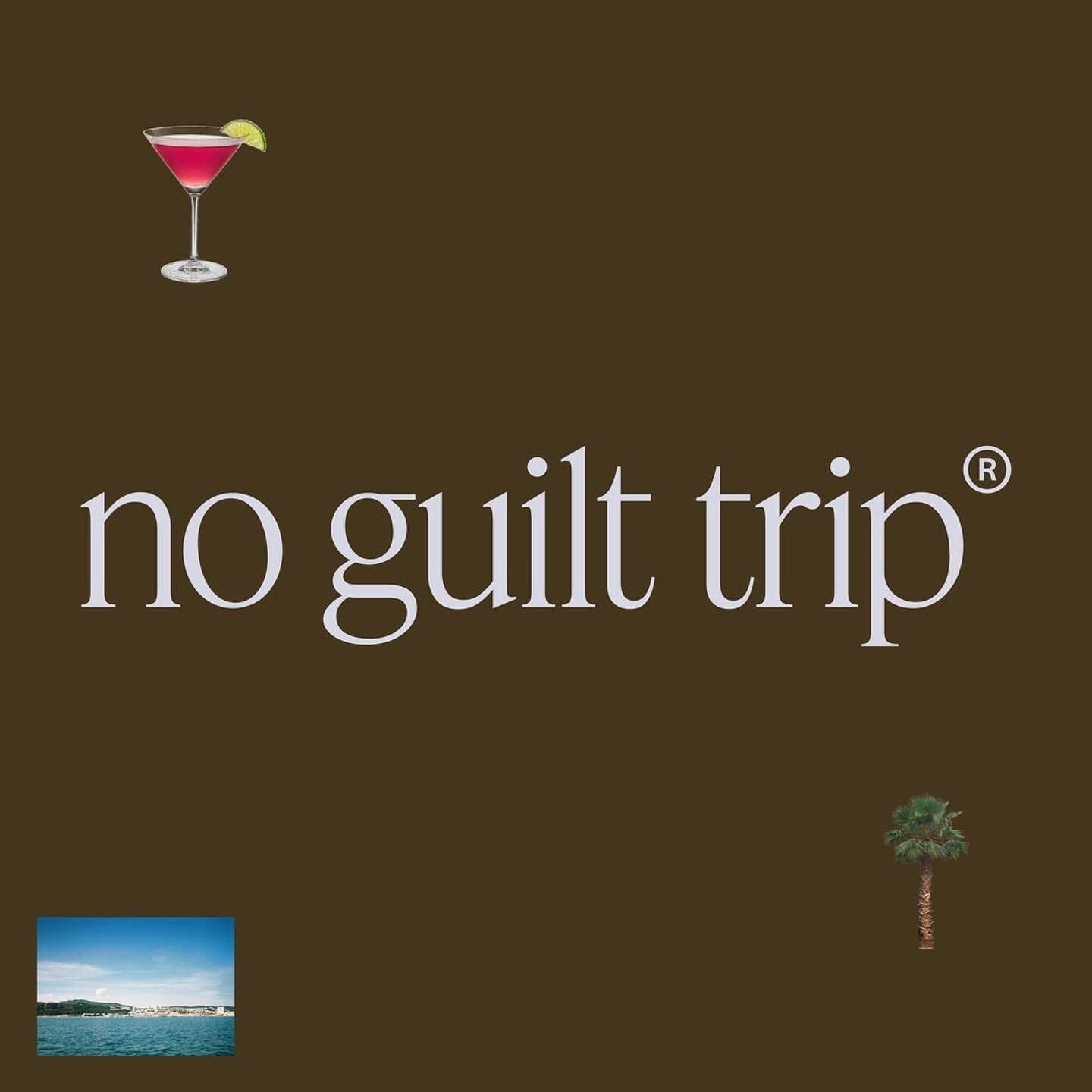No Guilt Trip
