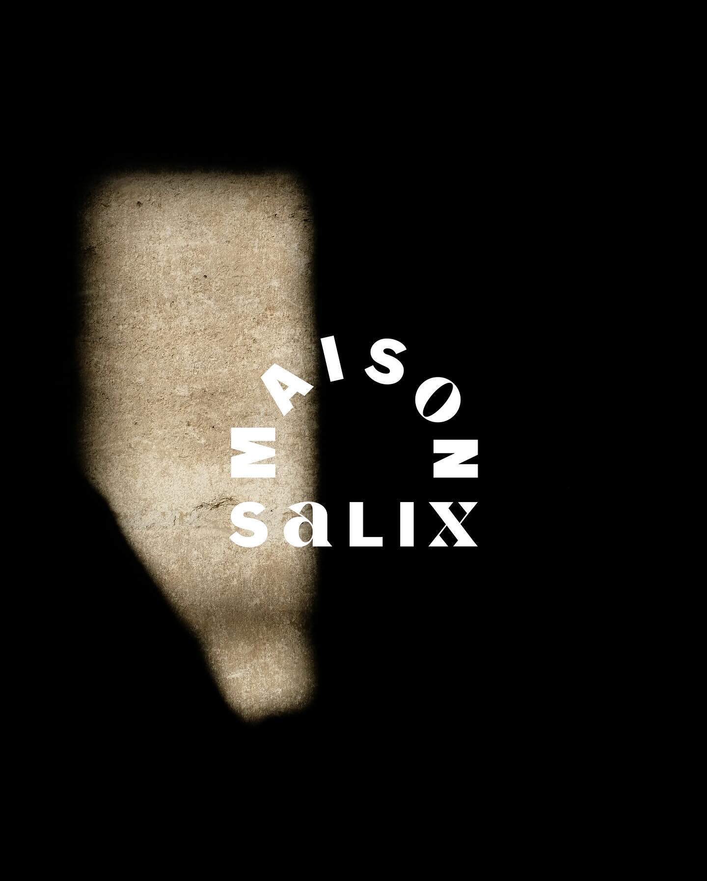 Maison Salix